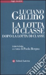 La lotta di classe dopo la lotta di classe libro