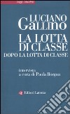 La lotta di classe dopo la lotta di classe libro