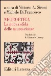 Neuroetica. La nuova sfida delle neuroscienze libro