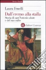 Dall'eremo alla stalla. Storia di sant'Antonio Abate e del suo culto