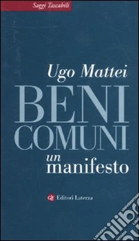 Beni comuni. Un manifesto