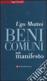 Beni comuni. Un manifesto libro