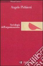 Sociologia dell'organizzazione libro