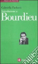 Introduzione a Bourdieu libro