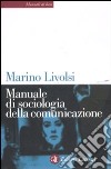 Manuale di sociologia della comunicazione
