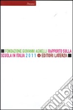 Rapporto sulla scuola in Italia 2011 libro