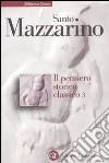 Il pensiero storico classico. Vol. 3 libro