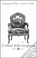 L'eclissi della borghesia libro