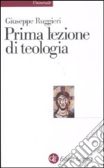 Prima lezione di teologia libro