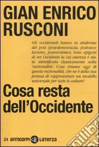 Cosa resta dell'Occidente