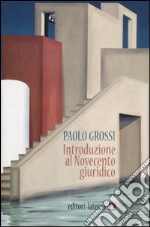 Introduzione al Novecento giuridico libro