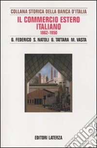 Il commercio estero italiano 1862-1950