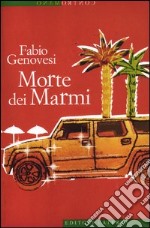 Morte dei Marmi libro