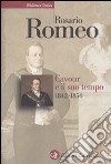 Cavour e il suo tempo. Vol. 2: 1842-1854 libro