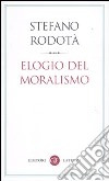 Elogio del moralismo libro