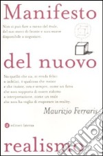 Manifesto del nuovo realismo libro