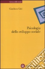 Psicologia della sviluppo sociale libro