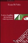 Lessico di politica internazionale contemporanea libro di Di Nolfo Ennio