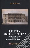 Cultura, ricerca e società. Da Giuseppe Beretta (1906-1993) all'intervento delle fondazioni libro