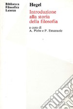 Introduzione alla storia della filosofia. Per i Licei e gli Ist. magistrali