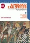 Il mosaico e gli specchi. Percorsi di storia dall'antichità all'alto Medioevo. Per le Scuole superiori. Con espansione online libro di De Corradi Bruno Giardina Andrea Gregori Barbara