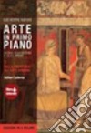 Arte in primo piano. Guida agli autori e alle opere. Con materiali per il docente. Per le Scuole superiori. Con espansione online. Vol. 1: Dalla Preistoria all'arte romana libro