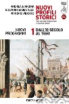 nuovi profili storici 1. dall`XI secolo al 1650