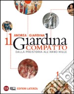 Giardina Compatto Dalla Preistoria All'anno Mille libro