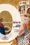 Arte in opera. Per le Scuole superiori. Vol. 2 libro