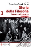 Storia della filosofia. Per le Scuole superiori. Vol. 3 libro