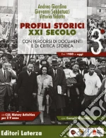 Profili storici XXI secolo. Con percorsi di documenti e di critica storica. Con CLIL History activities per il 5Â° anno. Per il triennio delle Scuole superiori. Con ebook. Con espansione online. Vol. 3: Dal 1900 a oggi libro usato