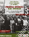 Profili storici XXI secolo. Con percorsi di documenti e di critica storica. Con CLIL History activities per il 5° anno. Per il triennio delle Scuole superiori. Con ebook. Con espansione online. Vol. 3: Dal 1900 a oggi libro