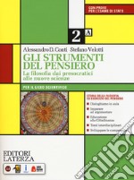 Strumenti del pensiero. La filosofia dai presocratici alle nuove scienze. Per il Liceo scientifico. Con e-book. Con espansione online (Gli). Vol. 2 libro