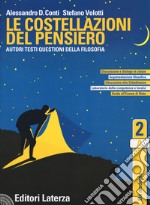 Costellazioni del pensiero. Autori, testi, questioni della filosofia. Per le Scuole superiori. Con e-book. Con espansione online (Le). Vol. 2: Età moderna libro