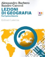 BES. Lezioni di geografia. Per il 1° biennio delle Scuole superiori libro