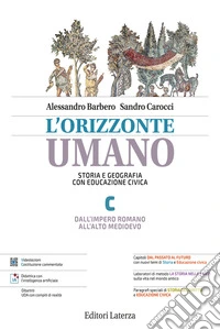 Orizzonte umano. Per le Scuole superiori (L'). Vol. C