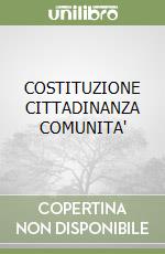 COSTITUZIONE CITTADINANZA COMUNITA' libro