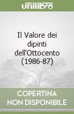 Il Valore dei dipinti dell'Ottocento (1986-87) libro