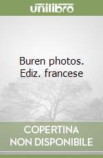 Buren photos. Ediz. francese libro