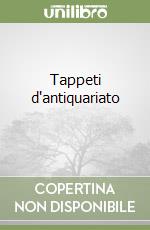 Tappeti d'antiquariato (3) libro