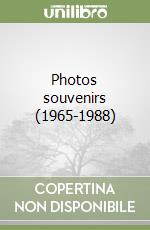 Photos souvenirs (1965-1988) libro