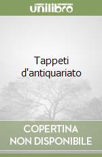 Tappeti d'antiquariato libro