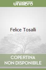 Felice Tosalli libro