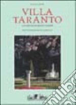 Villa Taranto. Ediz. illustrata libro