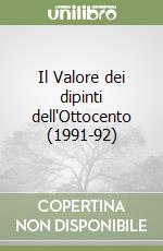 Il Valore dei dipinti dell'Ottocento (1991-92) libro