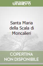 Santa Maria della Scala di Moncalieri
