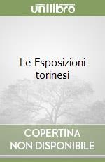 Le Esposizioni torinesi libro