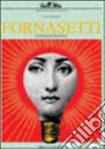 Fornasetti. La follia pratica. Ediz. illustrata