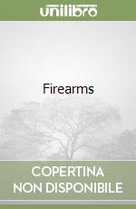 Firearms