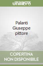 Palanti Giuseppe pittore